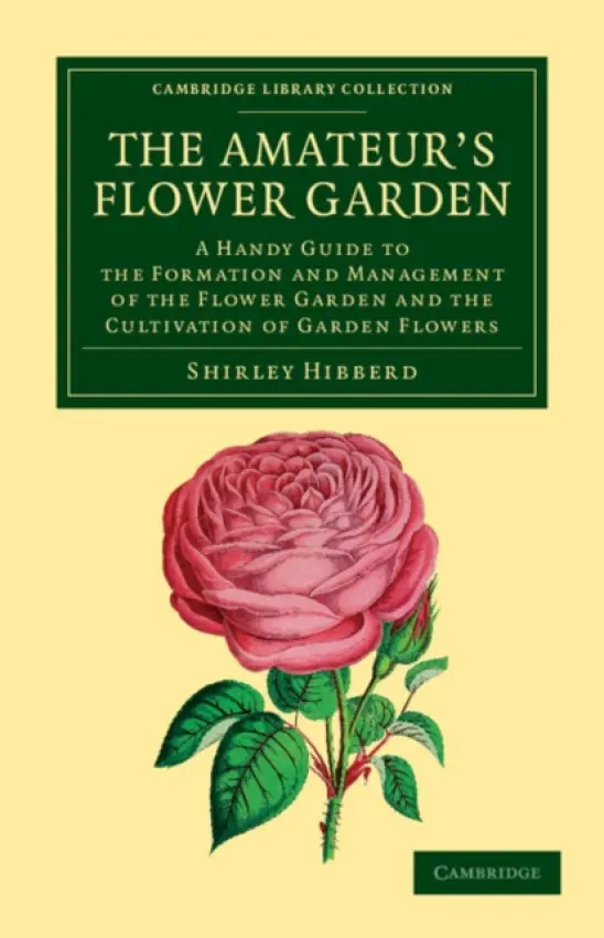 Amateur's Flower Garden - Hibberd, Shirley