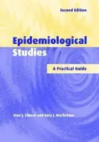 Epidemiological Studies - Silman, Alan J. (University of Manchester) a Macfarlane, Gary J. (University of Manchester)