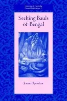 Seeking Bauls of Bengal - Openshaw, Jeanne (University of Edinburgh)