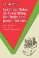 Essential Notes on Prescribing for Finals and Junior Doctors - Mandalia, Rahil D