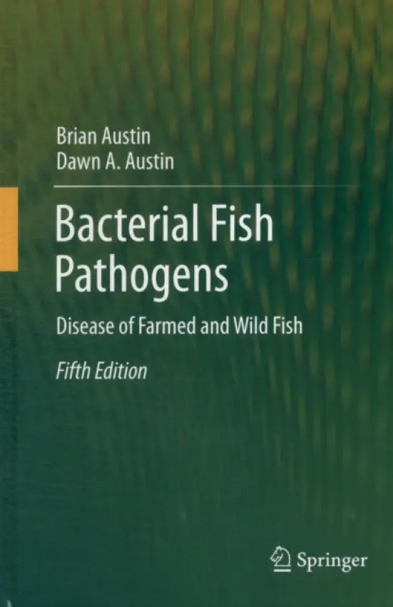 Bacterial Fish Pathogens - Austin, Brian a Austin, Dawn A.