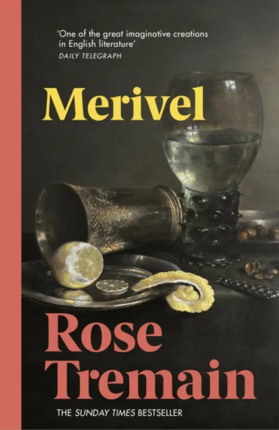 Merivel (Rose Tremain, )