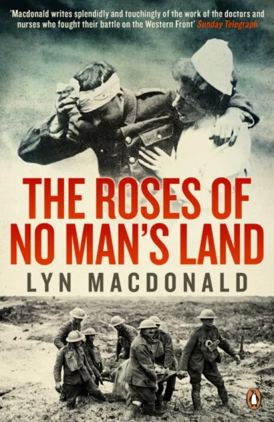 Roses of No Man's Land - Macdonald, Lyn
