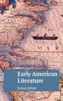 Cambridge Introduction to Early American Literature - Elliott, Emory (University of California, Riverside)