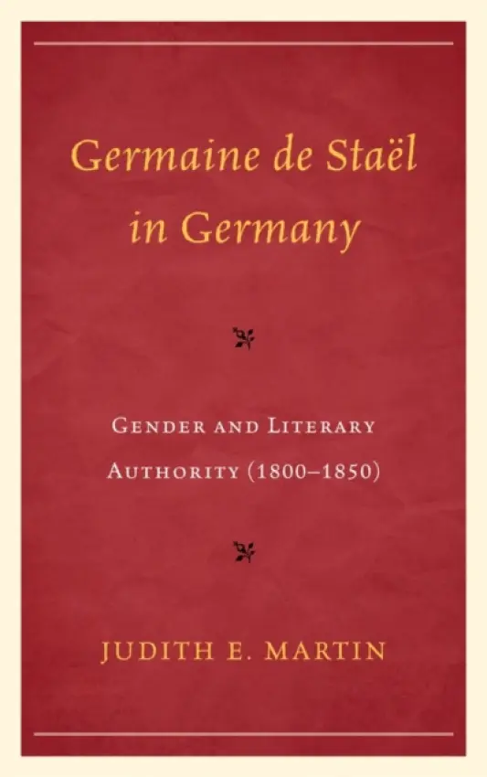 Germaine de Stael in Germany - Martin, Judith E.