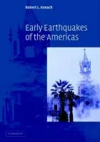 Early Earthquakes of the Americas - Kovach, Robert L. (Stanford University, California)