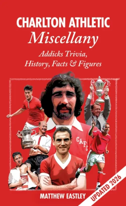 Charlton Athletic Miscellany - Eastley, Matt