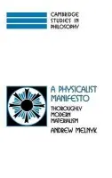 Physicalist Manifesto - Melnyk, Andrew (University of Missouri, Columbia)