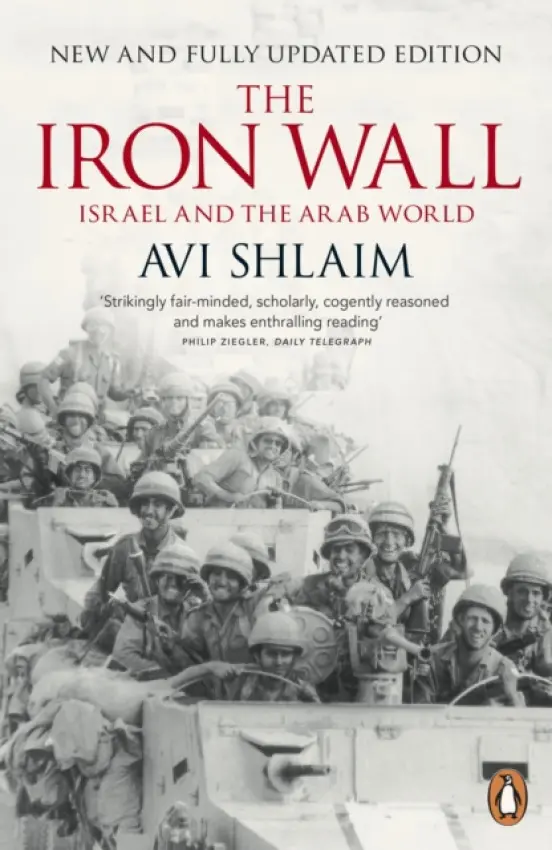 Iron Wall - Shlaim, Avi