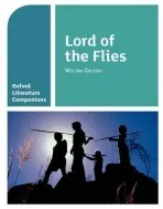Oxford Literature Companions: Lord of the Flies - Smith, Alison a Buckroyd, Peter