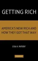 Getting Rich - Keister, Lisa A. (Ohio State University)