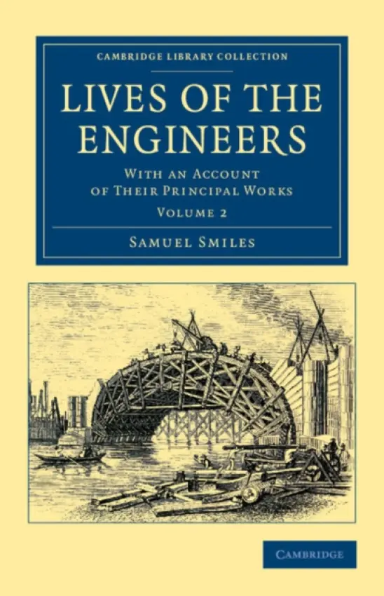 Lives of the Engineers - Smiles, Samuel