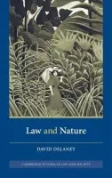 Law and Nature - Delaney, David (Amherst College, Massachusetts)