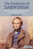 Evolution of Darwinism - Shanahan, Timothy (Loyola Marymount University, California)