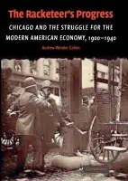 Racketeer's Progress - Cohen, Andrew Wender (Syracuse University, New York)