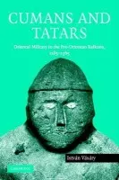Cumans and Tatars - Vasary, Istvan (Lorand Eotvos University, Budapest)
