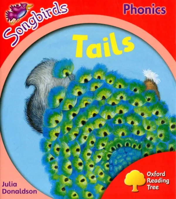 Oxford Reading Tree: Level 4: More Songbirds Phonics - Donaldson, Julia