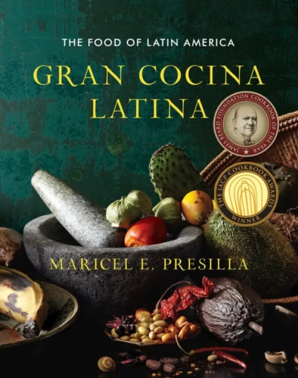 Gran Cocina Latina â€“ The Food of Latin America - Maricel E. Presilla