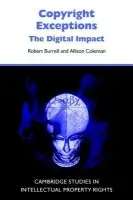 Copyright Exceptions - Burrell, Robert (Australian National University, Canberra) a Coleman, Allison