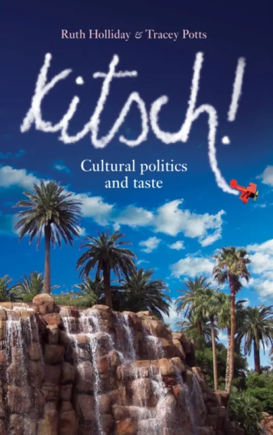 Kitsch! - Holliday, Ruth a Potts, Tracey