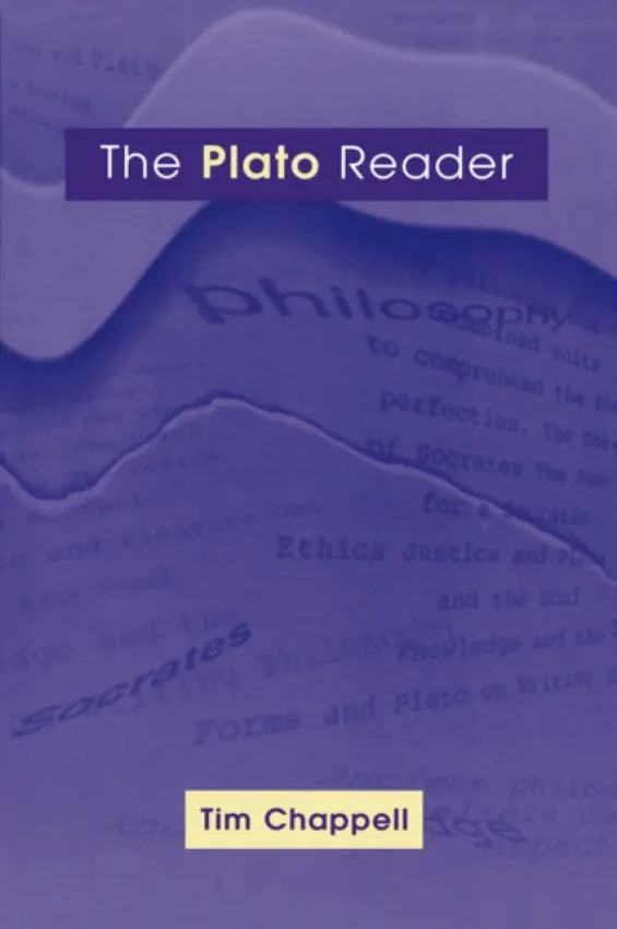 Plato Reader - Chappell, Christian Sophia Grace (Lecturer in Philosophy, University of Dundee)