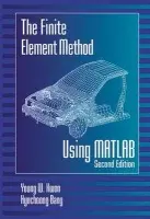 Finite Element Method Using MATLAB - Kwon, Young W. a Bang, Hyochoong (Korea Aerospace Research Institute, Taejon, Korea)