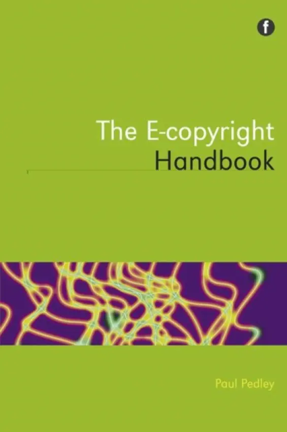 E-copyright Handbook - Pedley, Paul