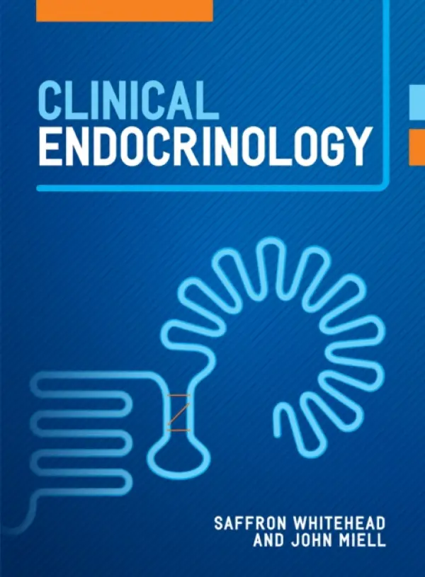 Clinical Endocrinology - Whitehead, Saffron (St George's University of London) a Miell, John (Lewisham Healthcare NHS Trust, London)