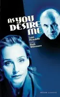 As You Desire Me - Whitemore, Hugh (Author)