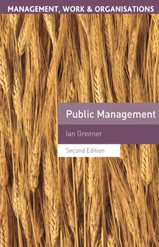 Public Management - Greener, Ian (Durham University)