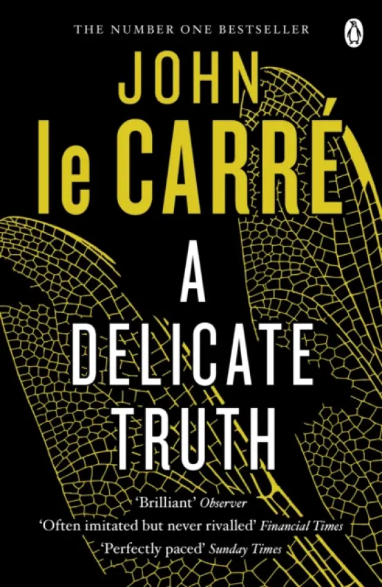A Delicate Truth - John le CarrÃ©