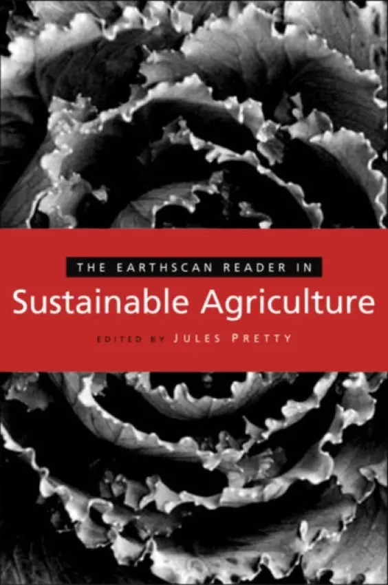 Earthscan Reader in Sustainable Agriculture