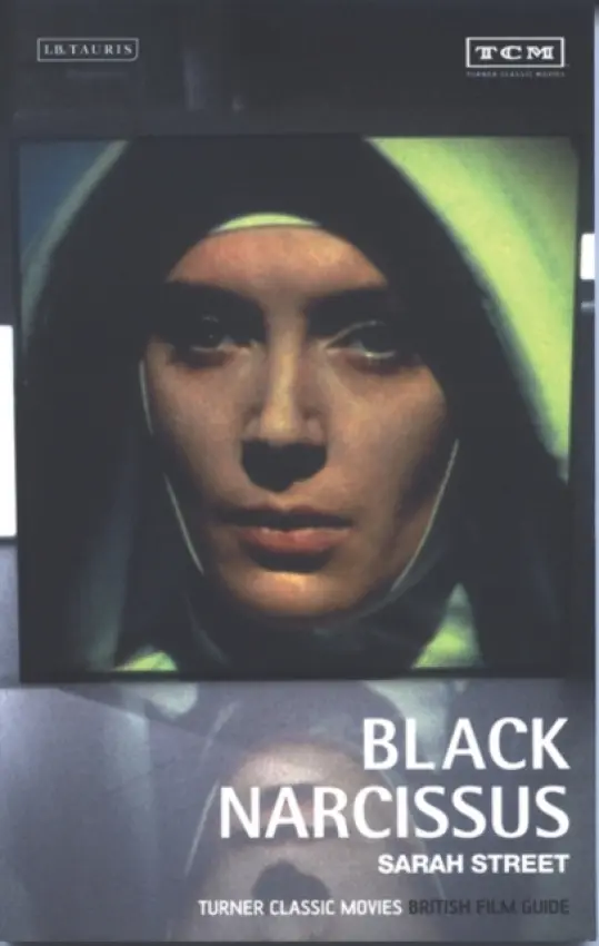 Black Narcissus - Street, Sarah (University of Bristol)