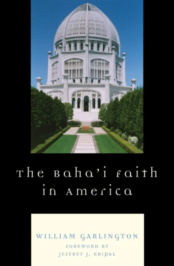 Baha'i Faith in America - Garlington, William