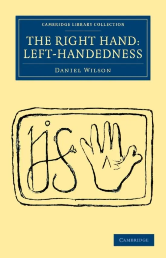 Right Hand: Left-Handedness - Wilson, Daniel
