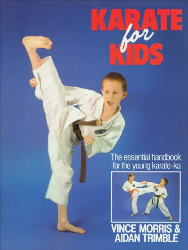 Karate For Kids - Trimble, Aidan a Morris, Vince