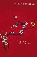 Diary of a Mad Old Man - Tanizaki, Junichiro