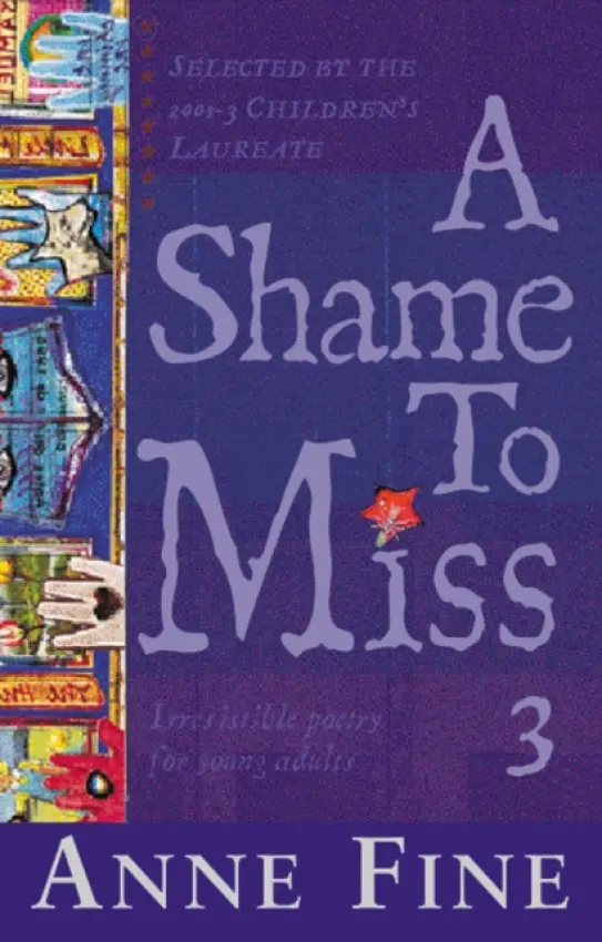 Shame To Miss Poetry Collection 3 - Fine, Anne