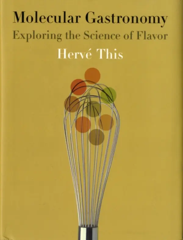 Molecular Gastronomy - This, Herve (AgroParisTech)