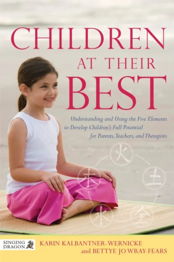 Children at Their Best - Wray-Fears, Bettye Jo a Kalbantner-Wernicke, Karin