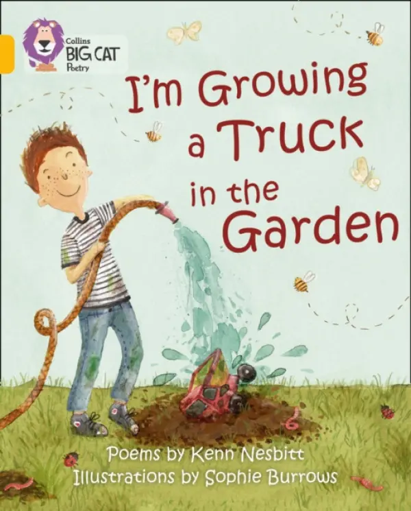 I'm Growing a Truck in the Garden - Nesbitt, Kenn