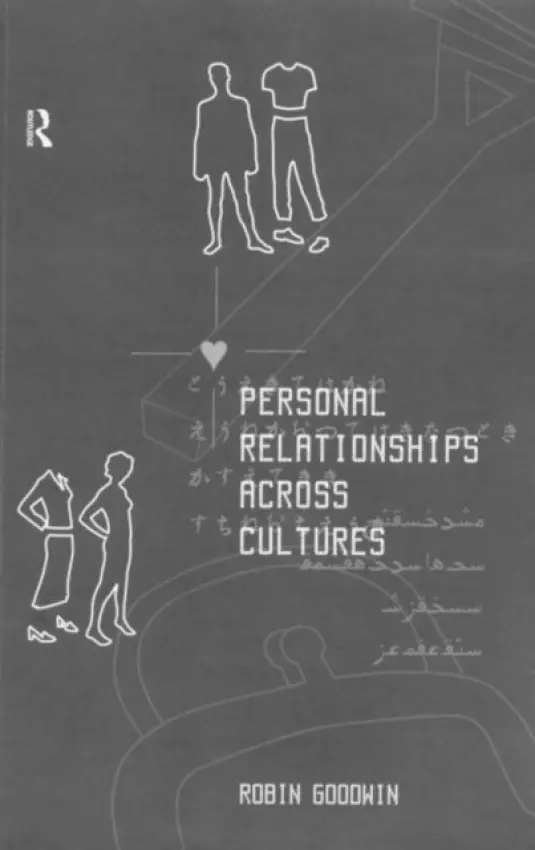 Personal Relationships Across Cultures - Goodwin, Robin