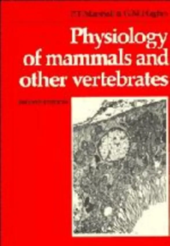 Physiology of Mammals and Other Vertebrates - Marshall, P. T. a Hughes, G. M.