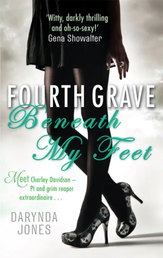 Fourth Grave Beneath My Feet - Jones Darynda