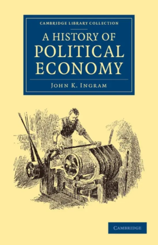History of Political Economy - Ingram, John K.