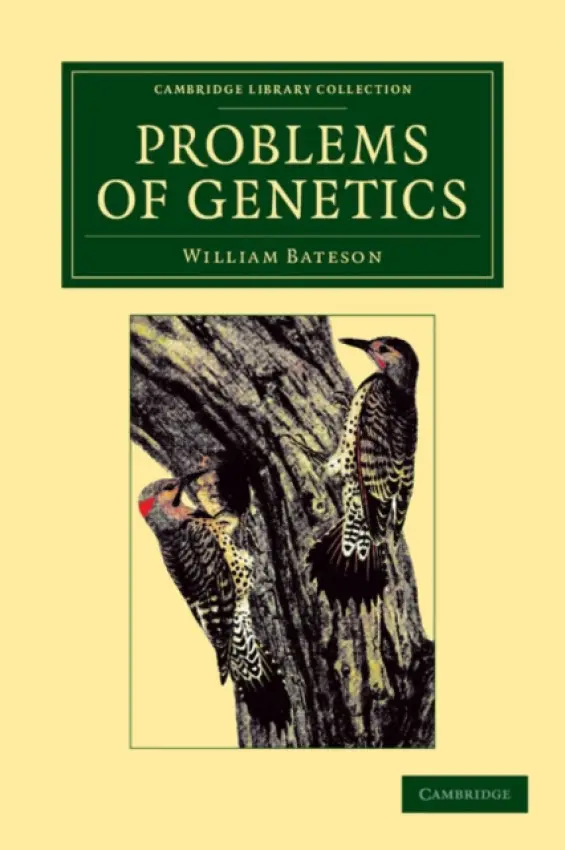 Problems of Genetics - Bateson, William