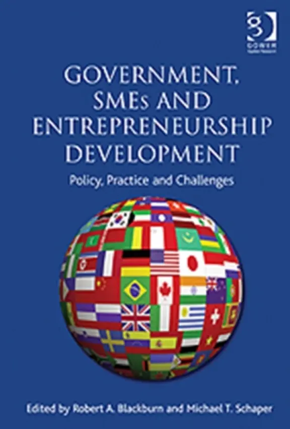 Government, SMEs and Entrepreneurship Development - Blackburn, Robert A.