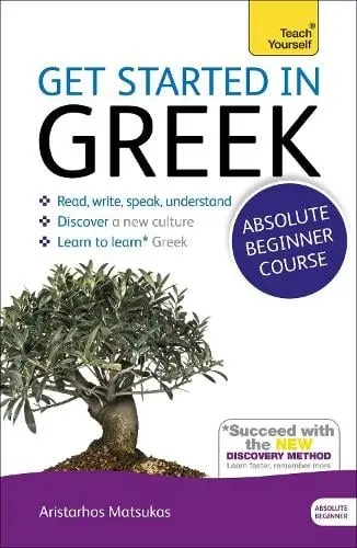 Get Started in Greek Absolute Beginner Course - Aristarhos Matsukas