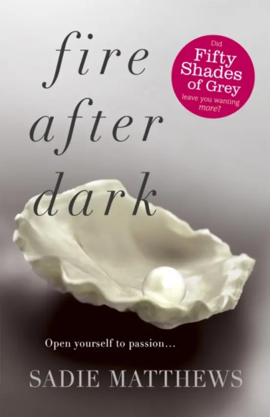 Fire After Dark (After Dark Book 1) - Matthews, Sadie