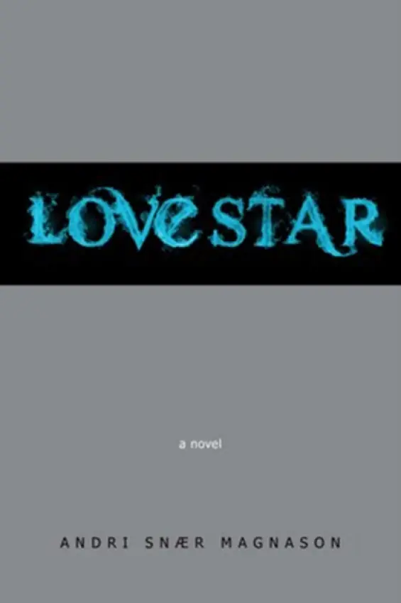 Lovestar - Andri Snaer Magnason